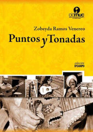 Title: Puntos y Tonadas, Author: Zobeyda Ramos Venereo