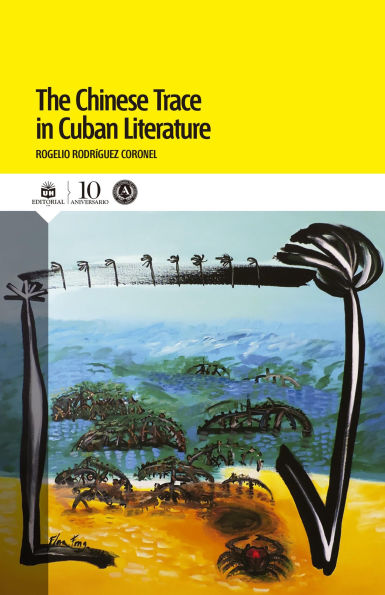 The Chinese Trace in Cuban Literature