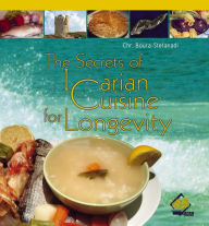 Title: The Secrets of Icarian Cuisine for Longevity, Author: Chr. Boura-Stefanadi