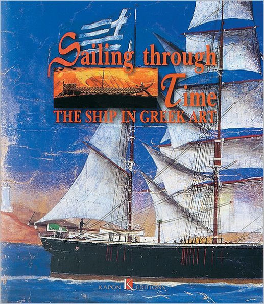 Sailing Through Time: The Ship in Greek Art