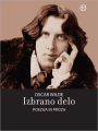 Izbrano delo, poezija in proza - Oscar Wilde