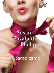 Title: Samo zame, Author: Susan Elizabeth Phillips