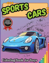 Title: Sports Cars Coloring Book for Boys: Creative time out - a Collection of 50 Cool Dream Cars Relaxation Coloring Pages for Everyone and any Age, Author: Tobba