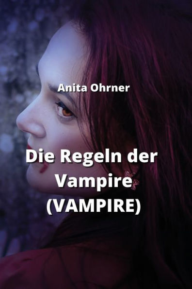 Die Regeln der Vampire (VAMPIRE)