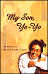 Title: My Son, Yo-Yo, Author: Marina Ma