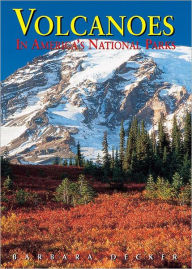 Title: Volcanoes in America's National Parks, Author: Robert W. Decker