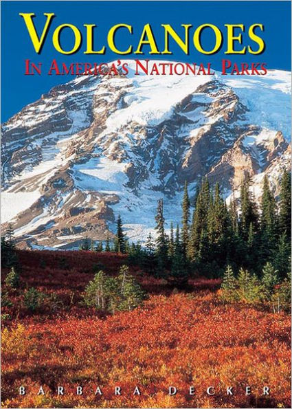 Volcanoes in America's National Parks