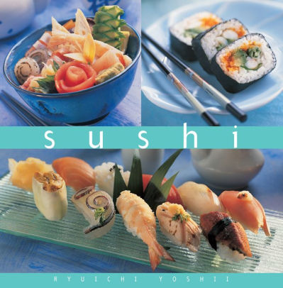Sushi By Ryuichi Yoshii Hardcover Barnes Noble