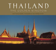 Title: Thailand: The Golden Kingdom, Author: William Warren