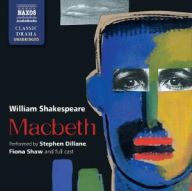 Title: Macbeth (Naxos Classic Drama), Author: William Shakespeare