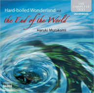 Title: Hard-Boiled Wonderland and the End of the World, Author: Haruki Murakami