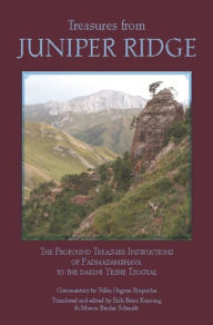 Title: Treasures from Juniper Ridge, Author: Padmasambhava Guru Rinpoche