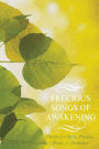 Precious Songs of Awakening: Chants For Daily Practice, Feast, and Drubchen