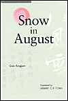 Title: Snow in August: Play by Gao Xingjian, Author: Gao Xingjian