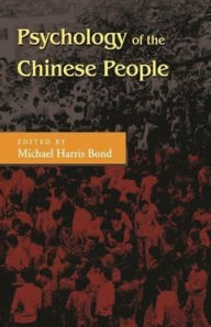 Title: The Psychology of the Chinese People, Author: Michael Bond