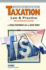 Title: Hong Kong Taxation: Law and Practice, Author: Ayesha Macpherson Lau