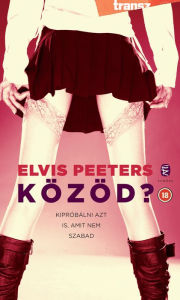 Title: Közöd?, Author: Elvis Peeters