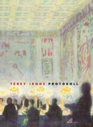 Title: Protokoll, Author: Térey János