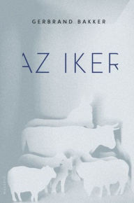 Title: Az iker, Author: Gerbrand Bakker