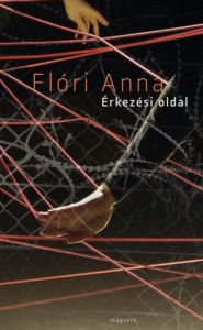 Title: Érkezési oldal, Author: Flóri Anna