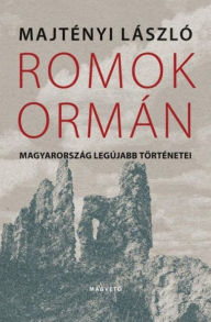 Title: Romok ormán, Author: László Majtényi