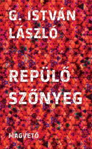 Title: Repülo szonyeg, Author: István László G.