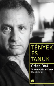 Title: Színpompás ostrom lángoló házakkal, Author: Ottó Orbán