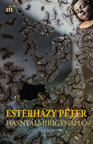 Title: Hasnyálmirigynapló, Author: Péter Esterházy