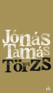 Title: Törzs, Author: Jónás Tamás