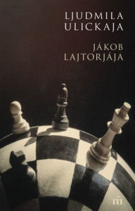 Title: Jákob lajtorjája, Author: Ljudmila Ulickaja