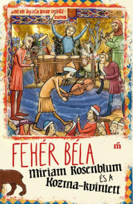 Title: Miriam Rosenblum és a Kozma-kvintett, Author: Fehér Béla