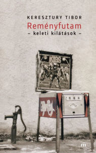 Title: Reményfutam, Author: Keresztury Tibor