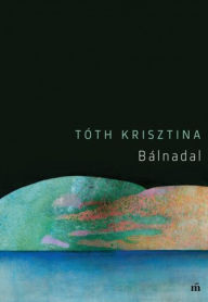 Title: Bálnadal, Author: Tóth Krisztina