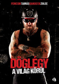 Title: Döglégy a világ körül, Author: Fencsik Tamás;Zana Zoltán