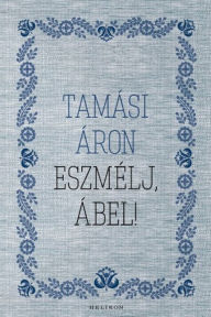 Title: Eszmélj, Ábel!, Author: Franco Ferrari