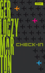 Title: Check-in, Author: Gerlóczy Márton