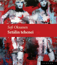 Title: Sztálin tehenei, Author: Sofi Oksanen