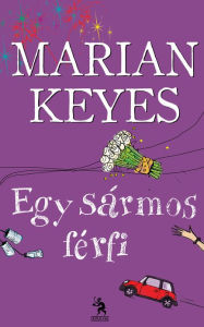 Title: Egy sármos férfi, Author: Marian Keyes