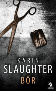 Title: Bőr, Author: Karin Slaughter