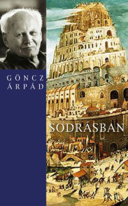 Title: Sodrásban 1.-2., Author: Göncz Árpád