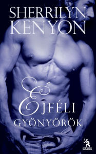 Title: Éjféli gyönyörök, Author: Sherrilyn Kenyon