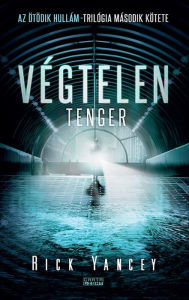 Title: Végtelen tenger (The Infinite Sea), Author: Rick Yancey