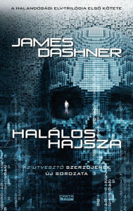 Title: Halálos hajsza, Author: James Dashner