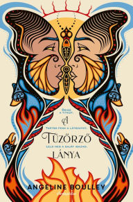 Title: A Tuzorzo lánya, Author: Angeline Boulley