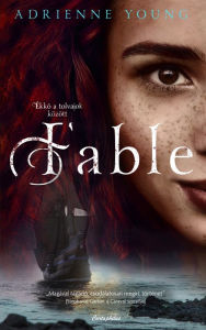 Title: Fable: Ékko a tolvajok között, Author: Adrienne Young