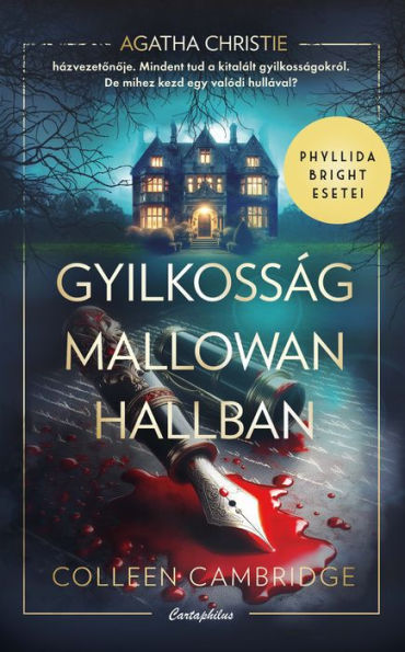 Gyilkosság Mallowan Hallban: Phyllida Bright esetei