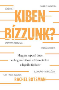 Title: Kiben bízzunk?, Author: Rachel Botsman