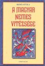 A magyar nemes vitézsége