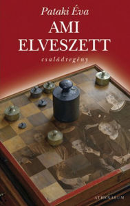 Title: Ami elveszett, Author: Éva Pataki