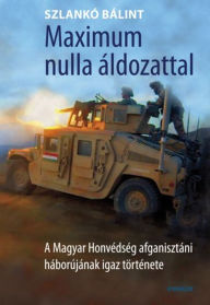 Title: Maximum nulla áldozattal, Author: Bálint Szlankó